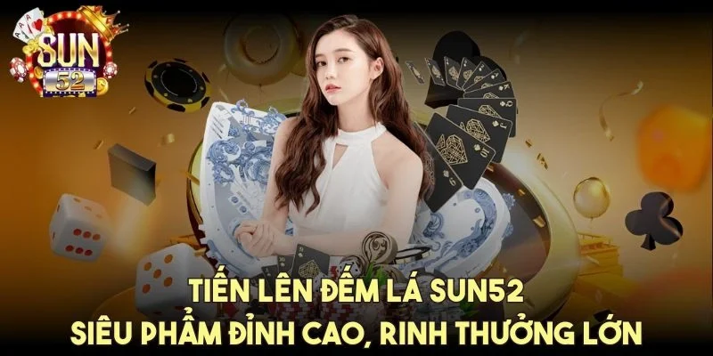 tien-len-dem-la-sun52